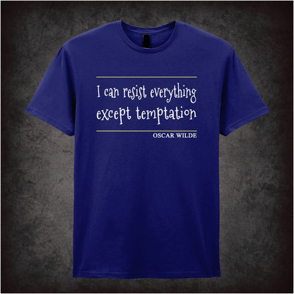 I Can Resist Everything Except Temptation – Cult Literary Quote Graphic T-Shirt