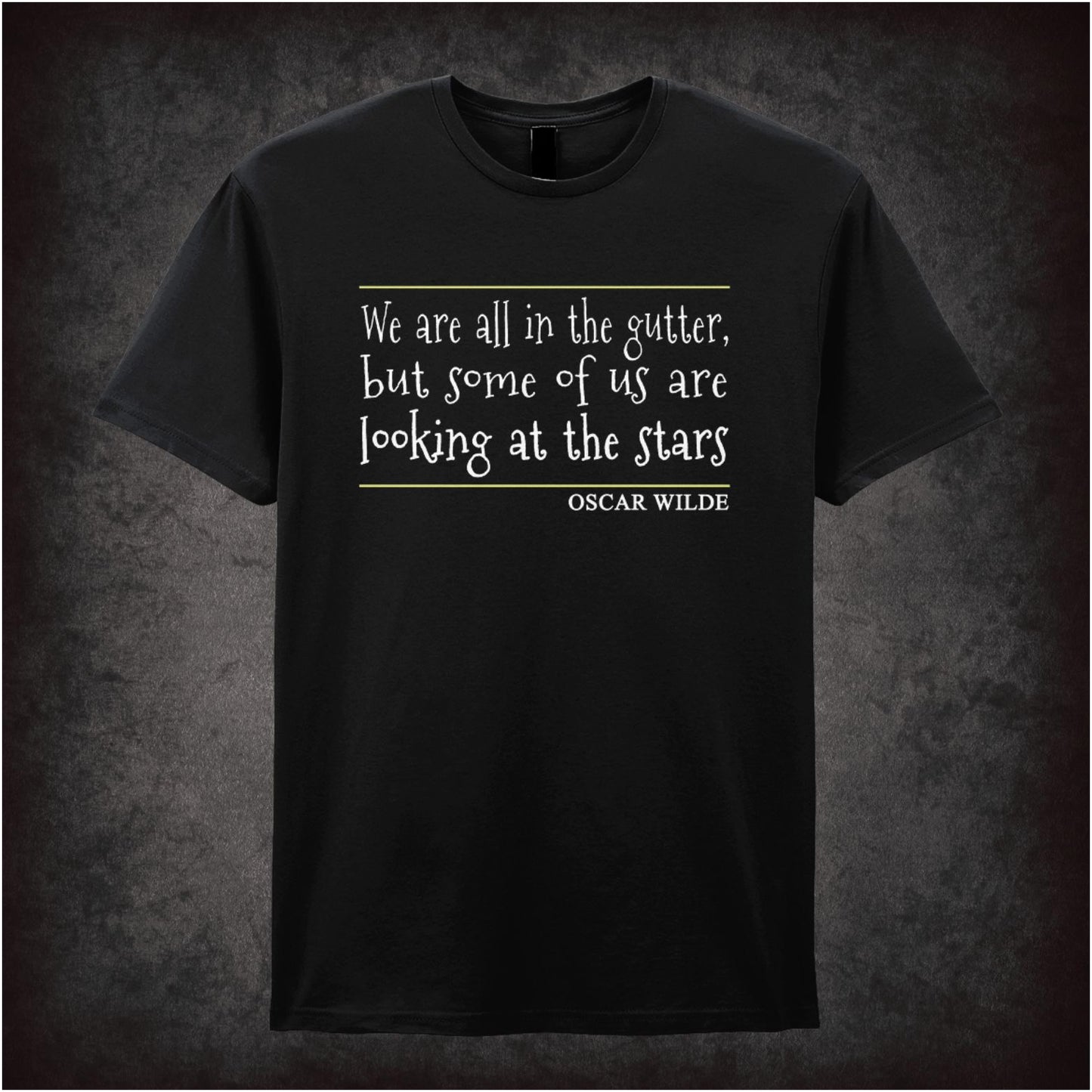 We Are All In The Gutter – Cult Literary Quote Graphic T-Shirt