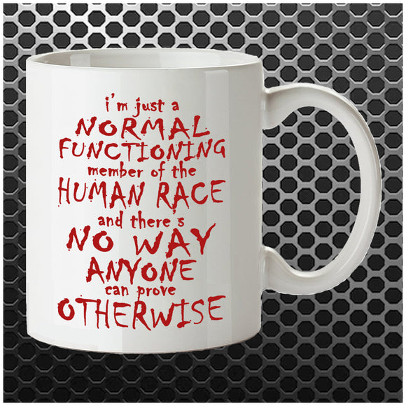 I'm Just A Normal Functioning Member Of The Human Race - Peep Show Inspired Mug