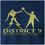 Paving The Way To Unity - District 9 Inspired Unisex T Shirt