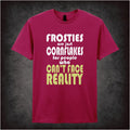 Frosties Are Just Cornflakes For People Who Can’t Face Reality – Cult British Comedy Graphic T-Shirt
