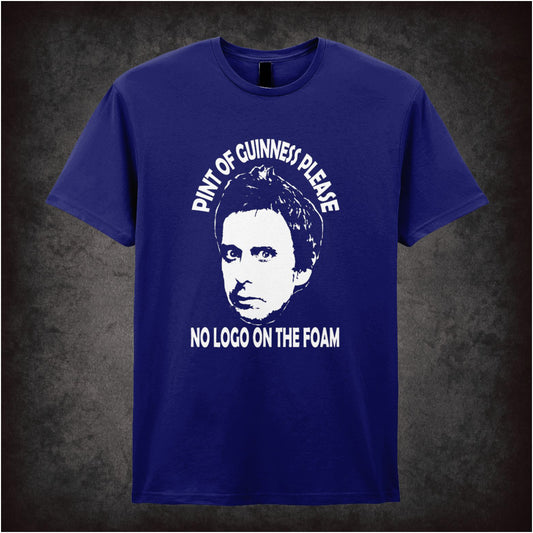 Pint Of Guinness Please No Logo On The Foam peep show inspired unisex T-shirt with graphic design