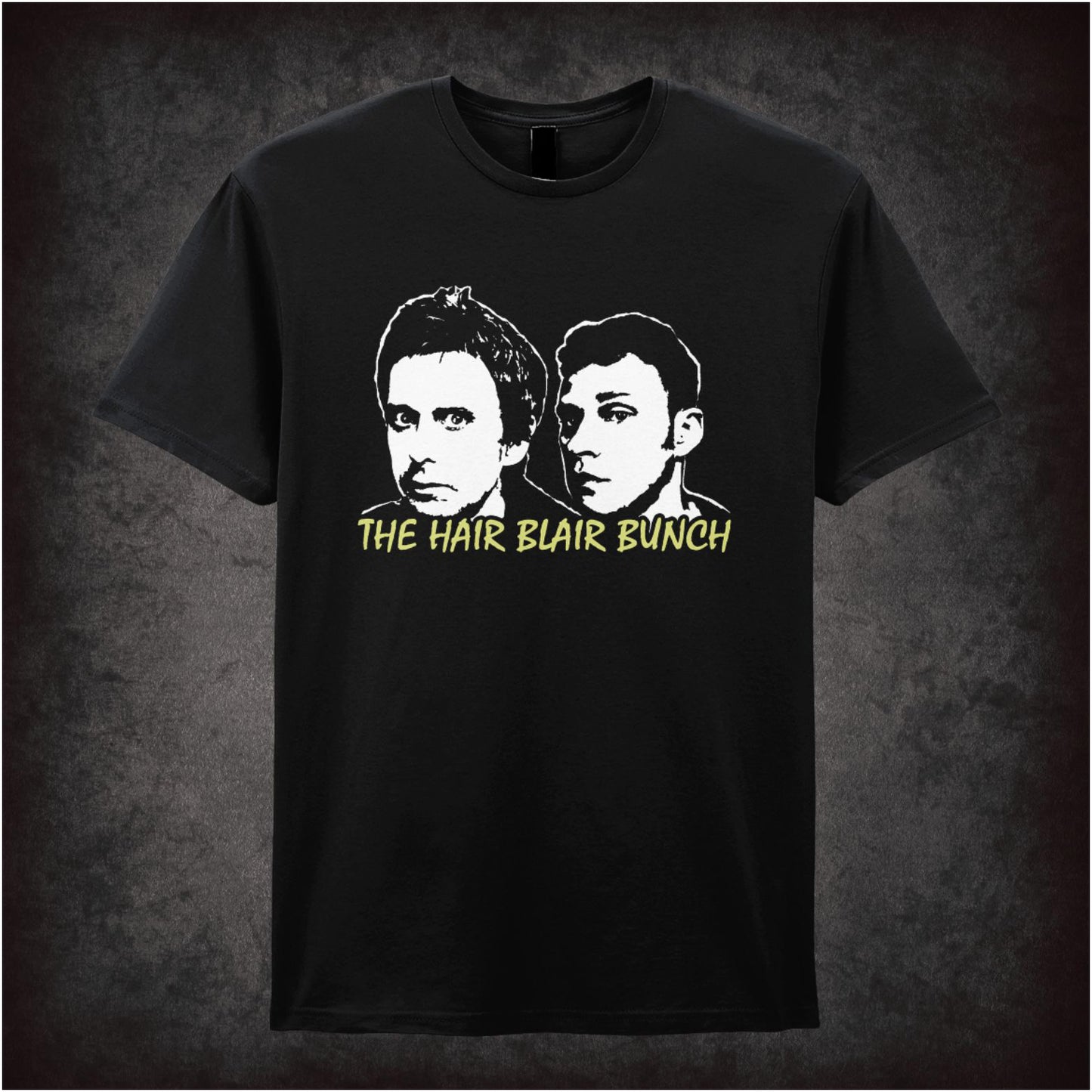 The Hair Blair Bunch – Cult British Comedy Graphic T-Shirt