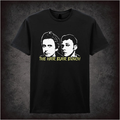 The Hair Blair Bunch – Cult British Comedy Graphic T-Shirt