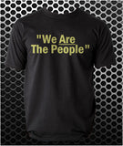 We ARE The People - Taxi Driver Inspired Unisex T Shirt