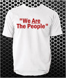 We ARE The People - Taxi Driver Inspired Unisex T Shirt