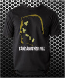 Take Another Pill - Sin City Inspired Unisex T Shirt