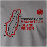 Property Of Manhattan Island Prison - Escape From New York Inspired Unisex T Shirt