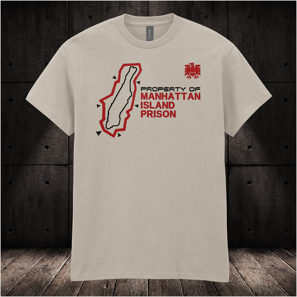 Property Of Manhattan Island Prison - Escape From New York Inspired Unisex T Shirt