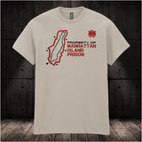 Property Of Manhattan Island Prison - Escape From New York Inspired Unisex T Shirt
