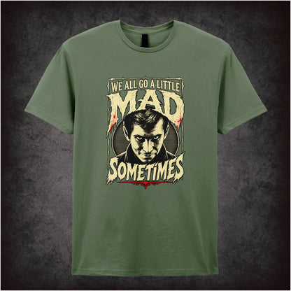 ‘we all go a little mad sometimes’ quote T-shirt in military green from Psycho