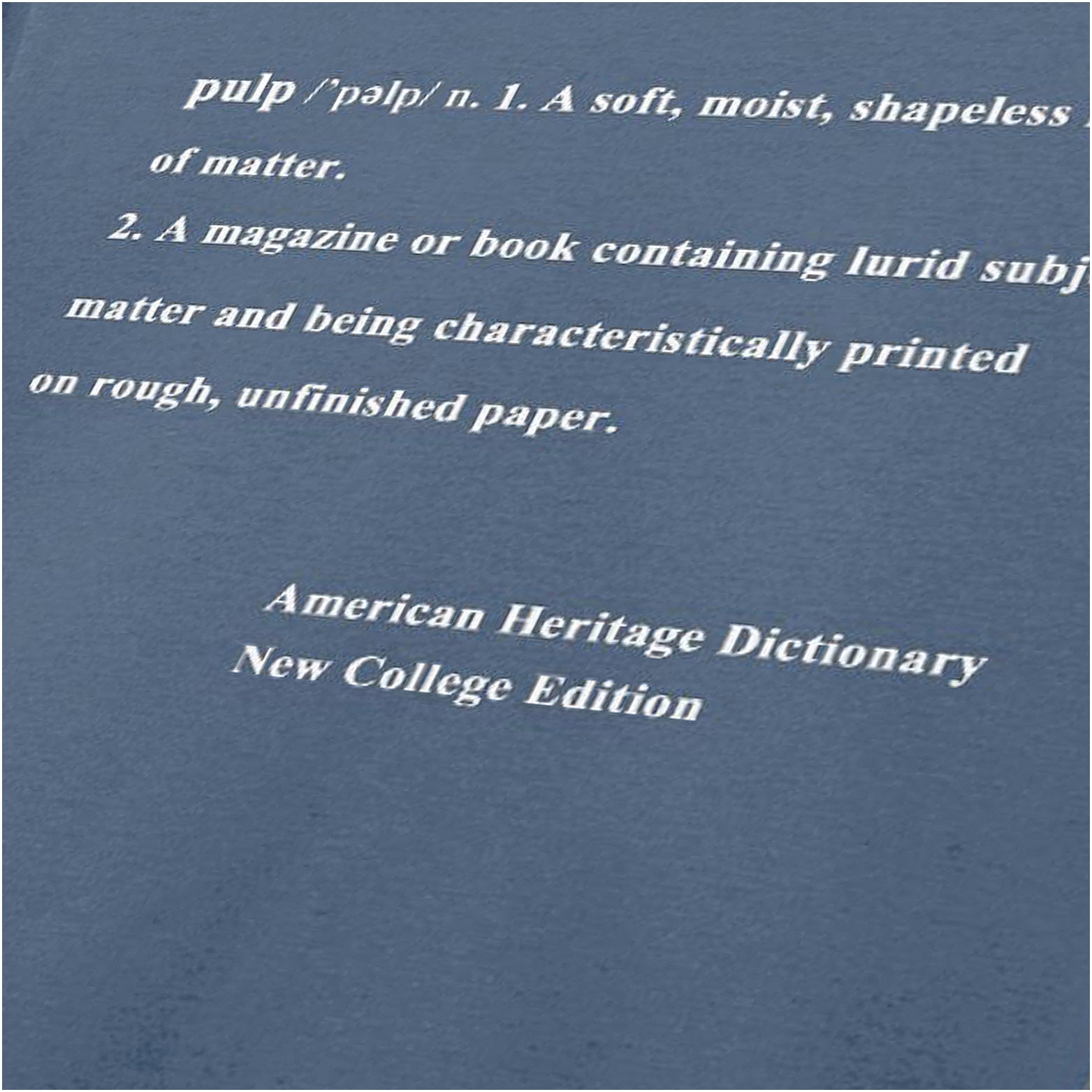 Pulp definition text close up T-shirt in indigo from Pulp Fiction