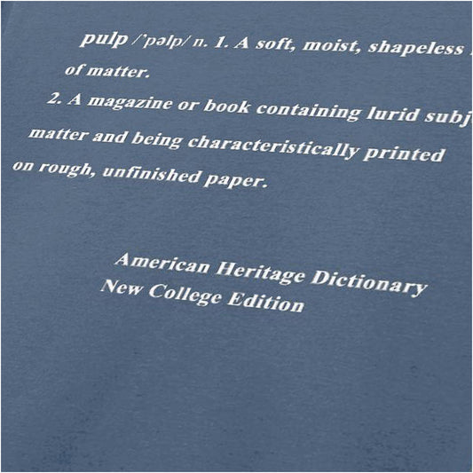Pulp definition text close up T-shirt in indigo from Pulp Fiction