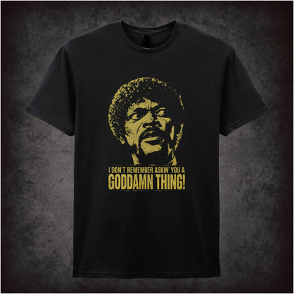 Jules Winnfield face ‘I don’t remember asking you a goddamn thing’ T-shirt in black from Pulp Fiction