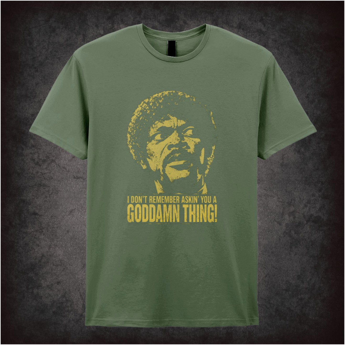 Jules Winnfield face ‘I don’t remember asking you a goddamn thing’ T-shirt in military green from Pulp Fiction