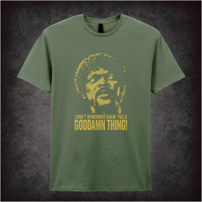 Jules Winnfield face ‘I don’t remember asking you a goddamn thing’ T-shirt in military green from Pulp Fiction