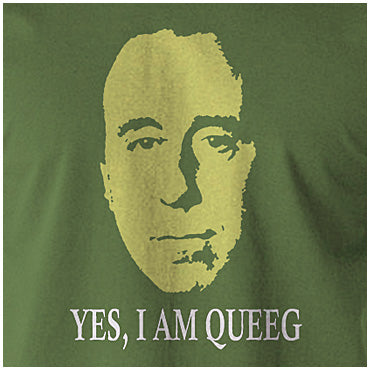 Yes, I Am Queeg - Red Dwarf Inspired Unisex T Shirt