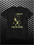 Hello I'm Rags - Sleeper Inspired Unisex T Shirt