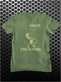 Hello I'm Rags - Sleeper Inspired Unisex T Shirt