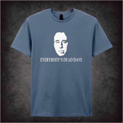 “Holly ‘Everybody’s dead Dave’ T-shirt from Red Dwarf”