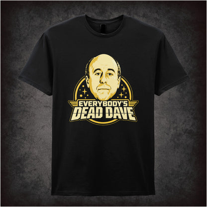 “‘Everybody’s dead Dave’ T-shirt in black from Red Dwarf”
