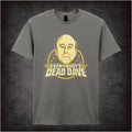 HOLLY EVERYBODY'S DEAD DAVE T-SHIRT