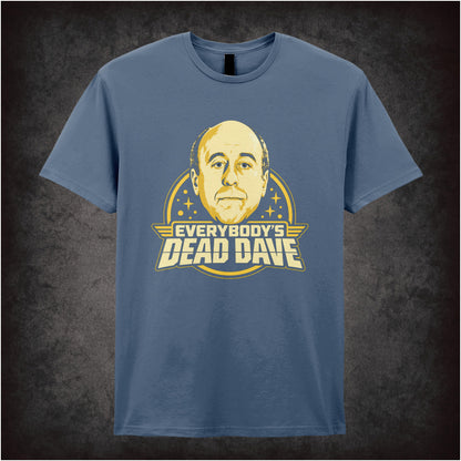 “‘Everybody’s dead Dave’ T-shirt in indigo from Red Dwarf”