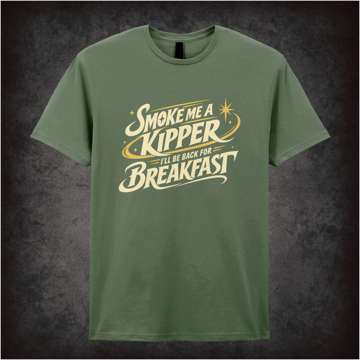 “Rimmer ‘Smoke me a kipper, I’ll be back for breakfast’ T-shirt in military green from Red Dwarf”