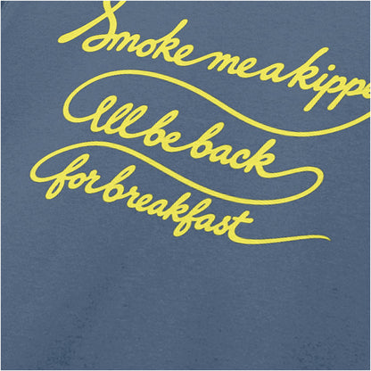 “‘Smoke me a kipper, I’ll be back for breakfast’ close up T-shirt in indigo from Red Dwarf”