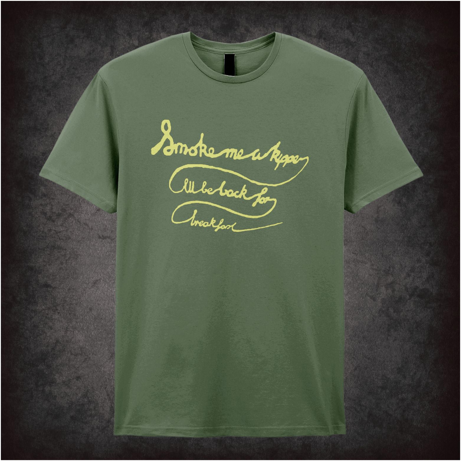 “‘Smoke me a kipper, I’ll be back for breakfast’ T-shirt from Red Dwarf”