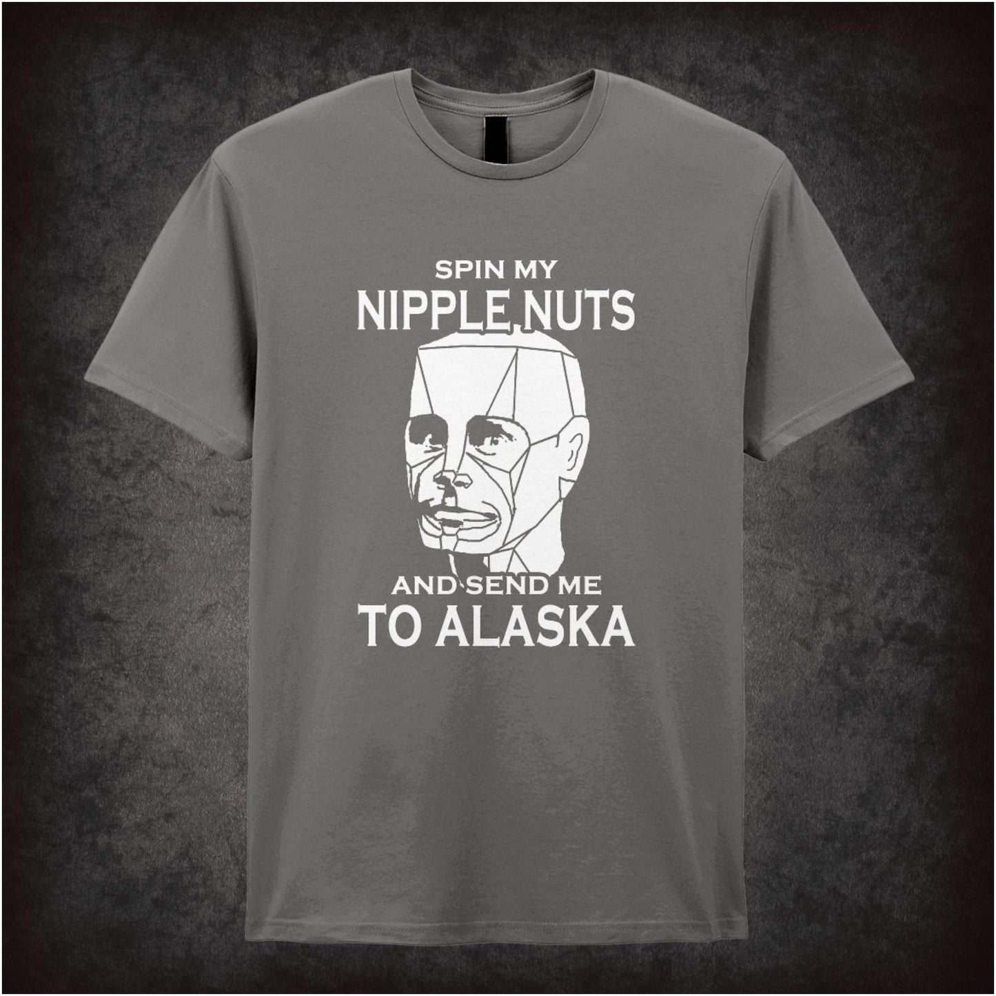 Spin My Nipple Nuts And Send Me To Alaska – Cult Sci-Fi Comedy Graphic T-Shirt