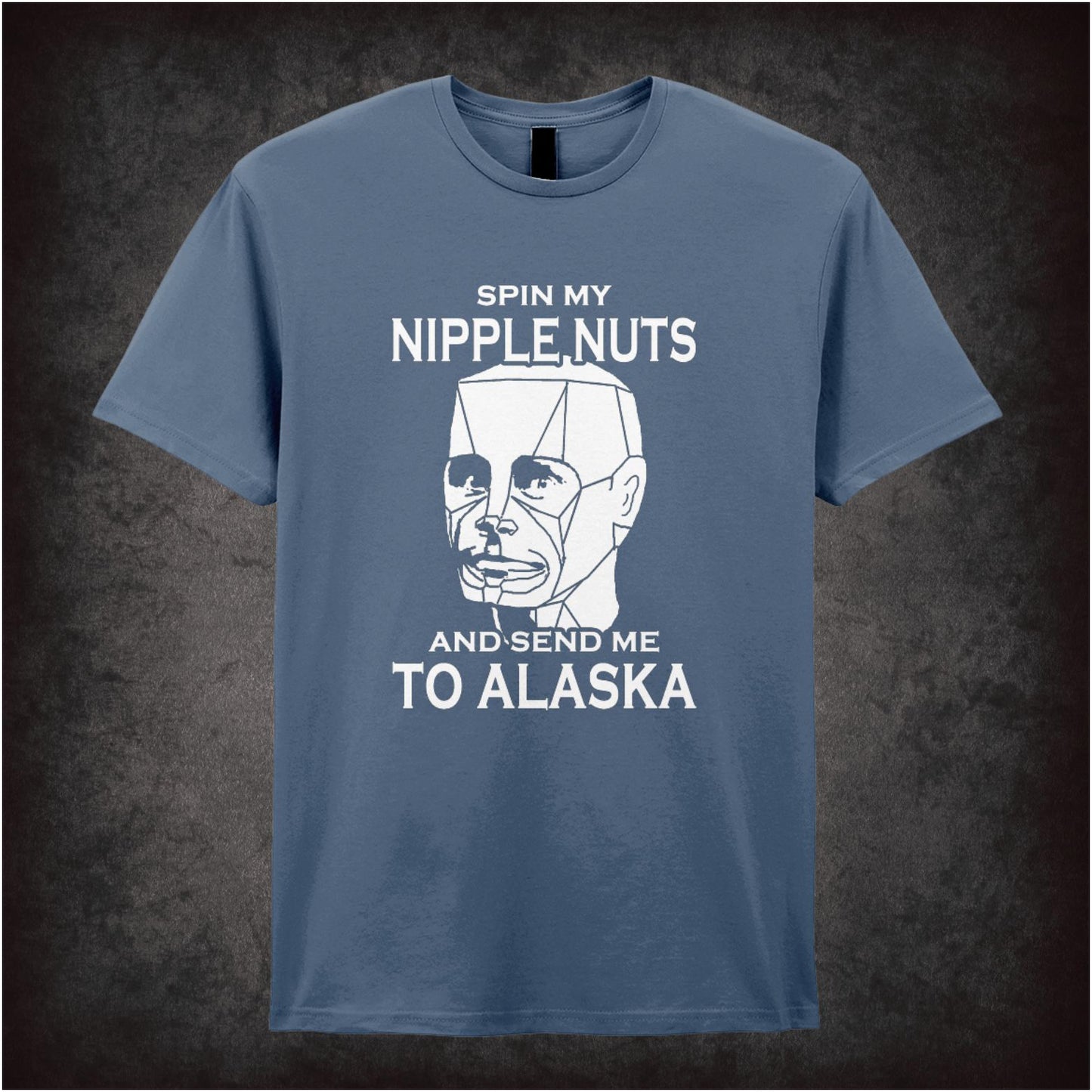Spin My Nipple Nuts And Send Me To Alaska – Cult Sci-Fi Comedy Graphic T-Shirt