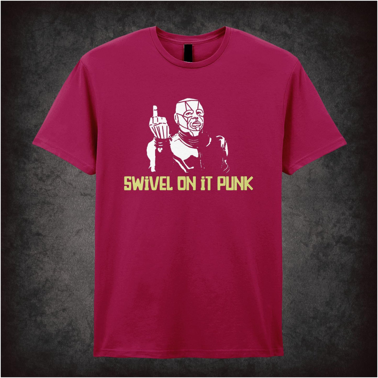 Swivel On It Punk – Cult Sci-Fi Comedy Graphic T-Shirt