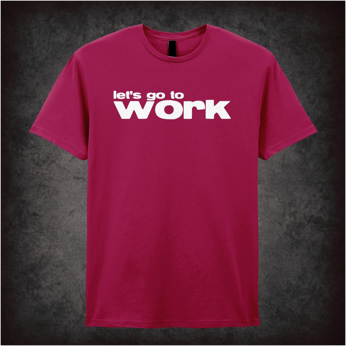 Let's go to work Reservoir Dogs inspired unisex T-shirt with graphic design