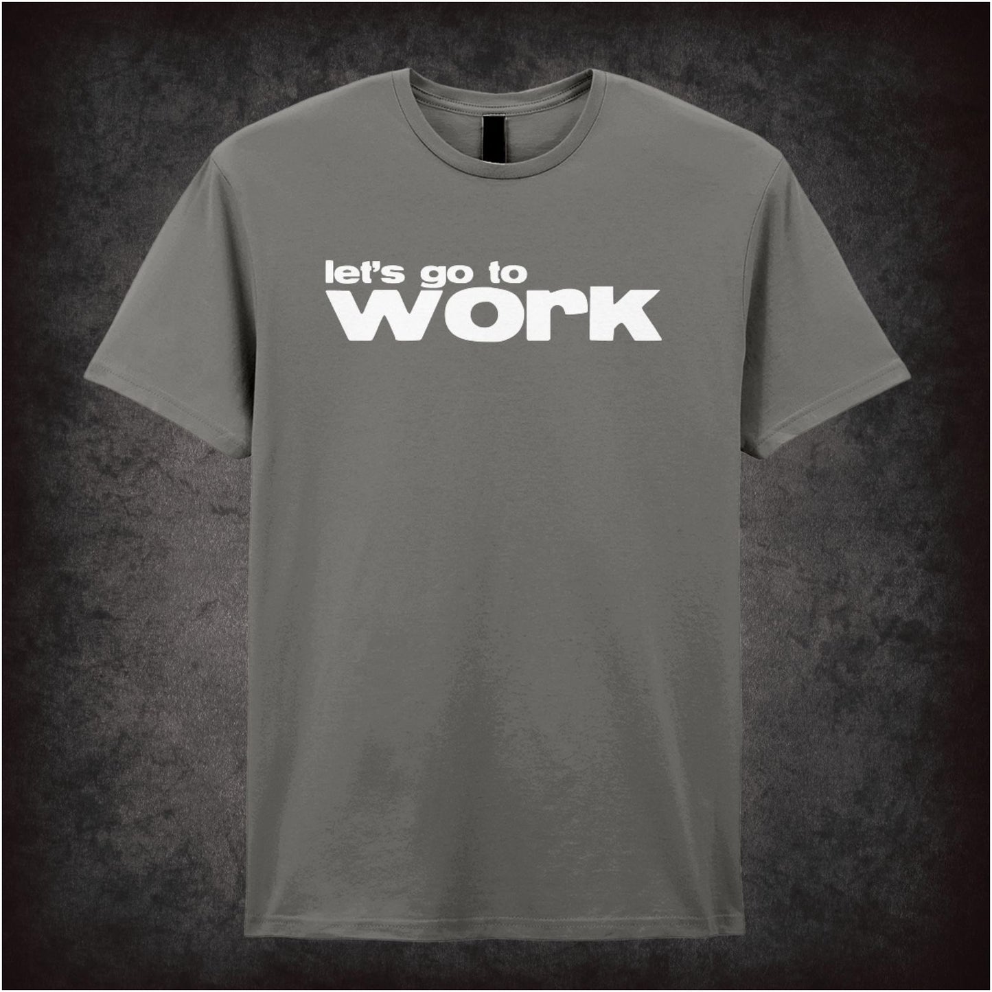 Let’s Go To Work – Cult Film Graphic T-Shirt
