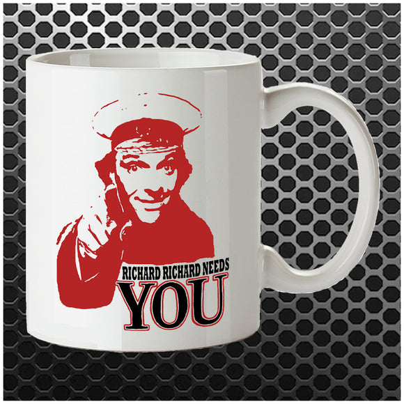 Richard Richard Needs You - Bottom Inspired Mug