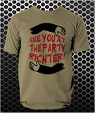 See You At The Party Richter! - Total Recall Inspired Unisex T Shirt