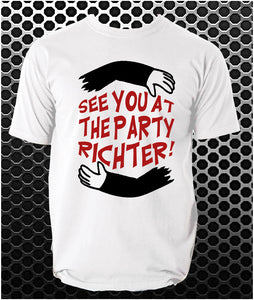 See You At The Party Richter! - Total Recall Inspired Unisex T Shirt