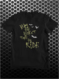 Buy The Ticket Take The Ride - Fear And Loathing In Las Vegas Inspired Unisex T Shirt