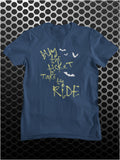 Buy The Ticket Take The Ride - Fear And Loathing In Las Vegas Inspired Unisex T Shirt