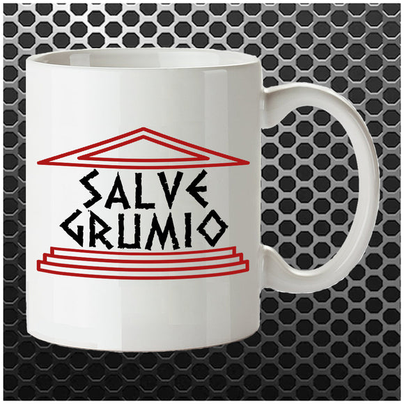 Salve Grumio - Plebs Inspired Mug