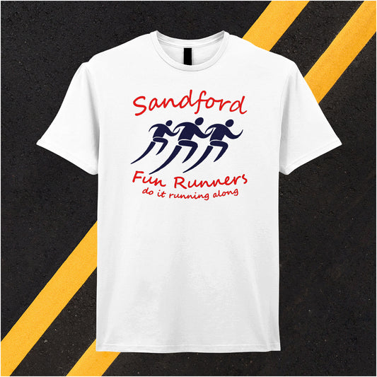 White unisex T-shirt featuring the 'Sandford Fun Runners Do It Running Along' slogan from Hot Fuzz in bold, playful lettering.