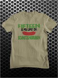 Fifteen Is My Limit On Schnitzengruben - Blazing Saddles Inspired Unisex T Shirt