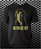 Do You See Me? - No Country For Old Men Inspired Unisex T Shirt