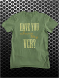 Have You Seen My VCR? - The Big Lebowski Inspired Unisex T Shirt