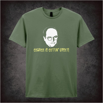 George Is Gettin’ Upset – Cult American Sitcom Graphic T-Shirt