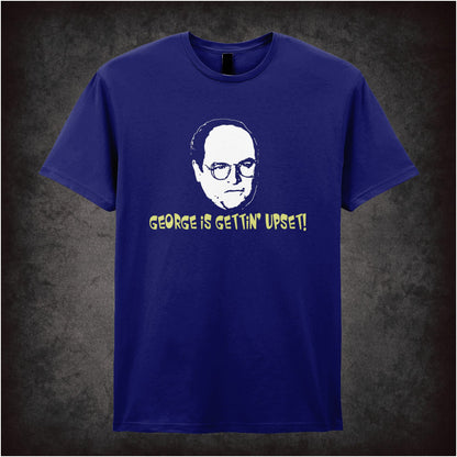 George Is Gettin’ Upset – Cult American Sitcom Graphic T-Shirt
