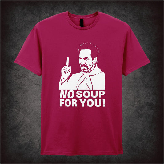 No Soup For You! – Cult American Sitcom Graphic T-Shirt