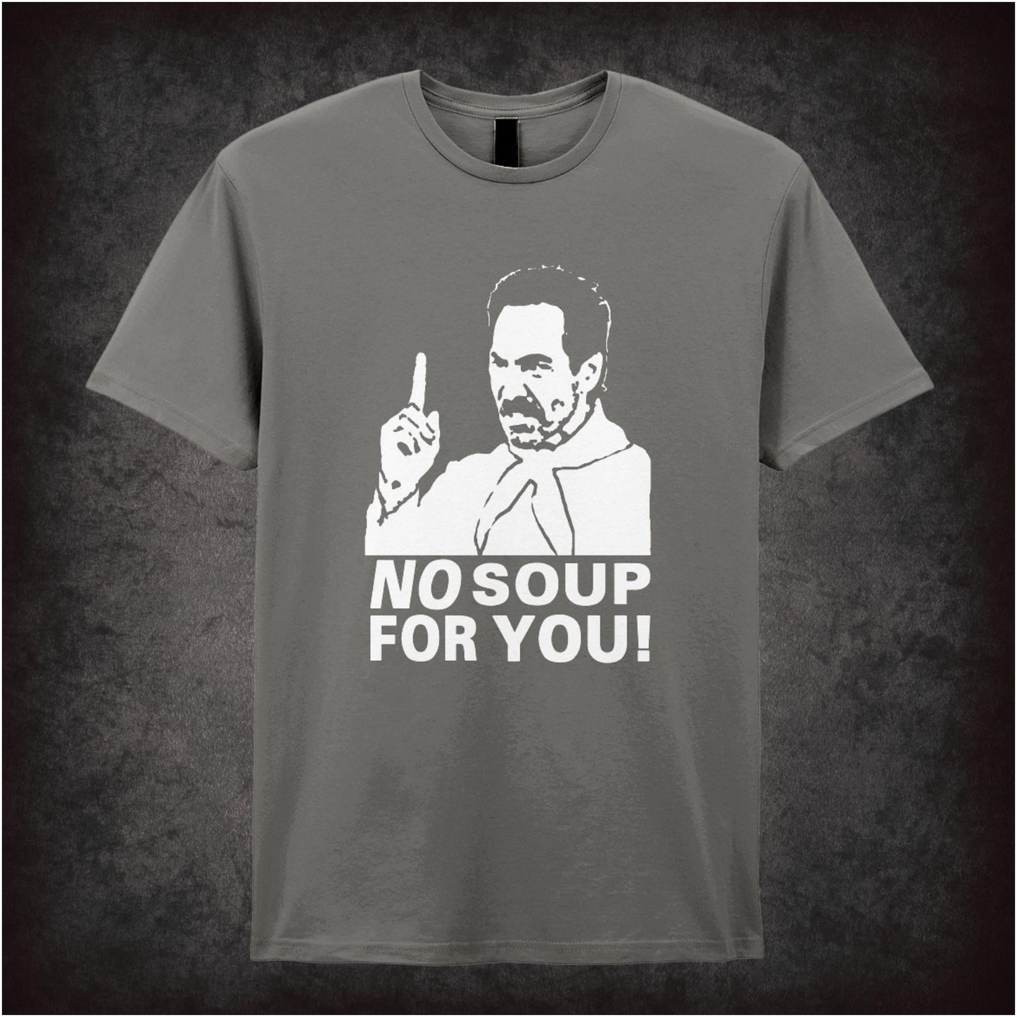 No Soup For You! – Cult American Sitcom Graphic T-Shirt
