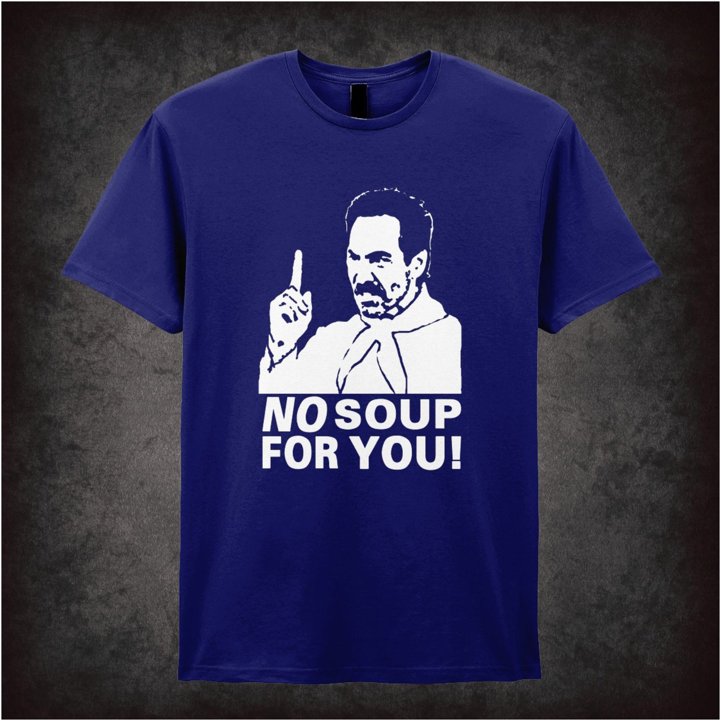 No Soup For You! – Cult American Sitcom Graphic T-Shirt